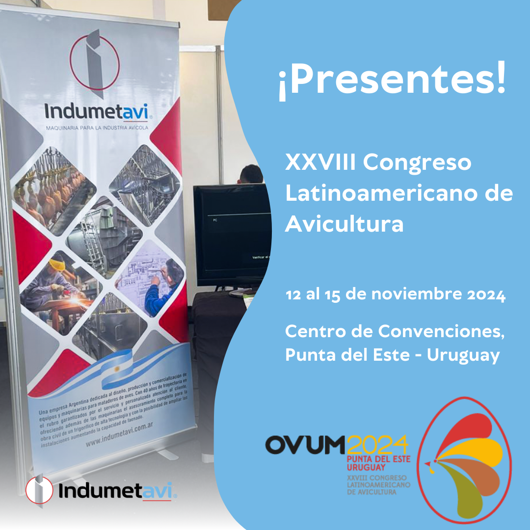 Indumetavi presente en el XXVIII Congreso Latinoamericano de Avicultura en Punta del Este